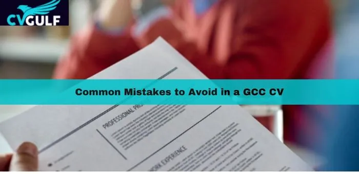 mistakes to avoid in a GCC CV